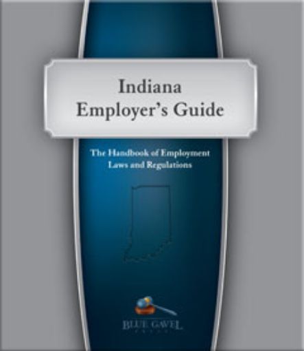Picture of Indiana Employer`s Guide - 25th Ed. - 31st Year